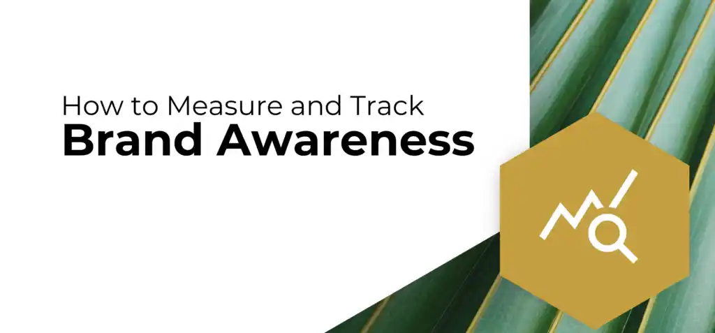 Go to How to Measure and Track Brand Awareness blog post