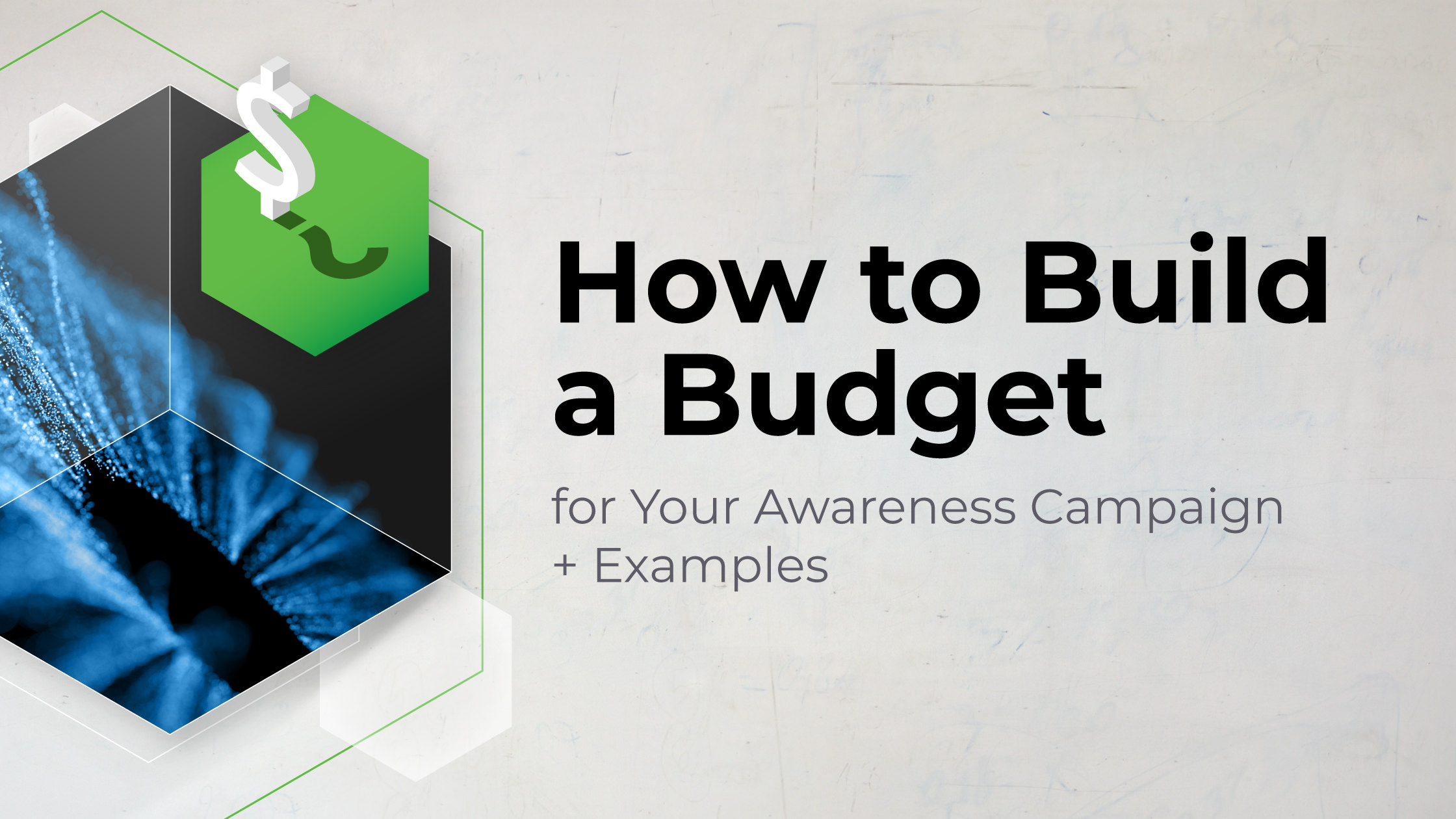 How to Build a Budget for Your Awareness Campaign