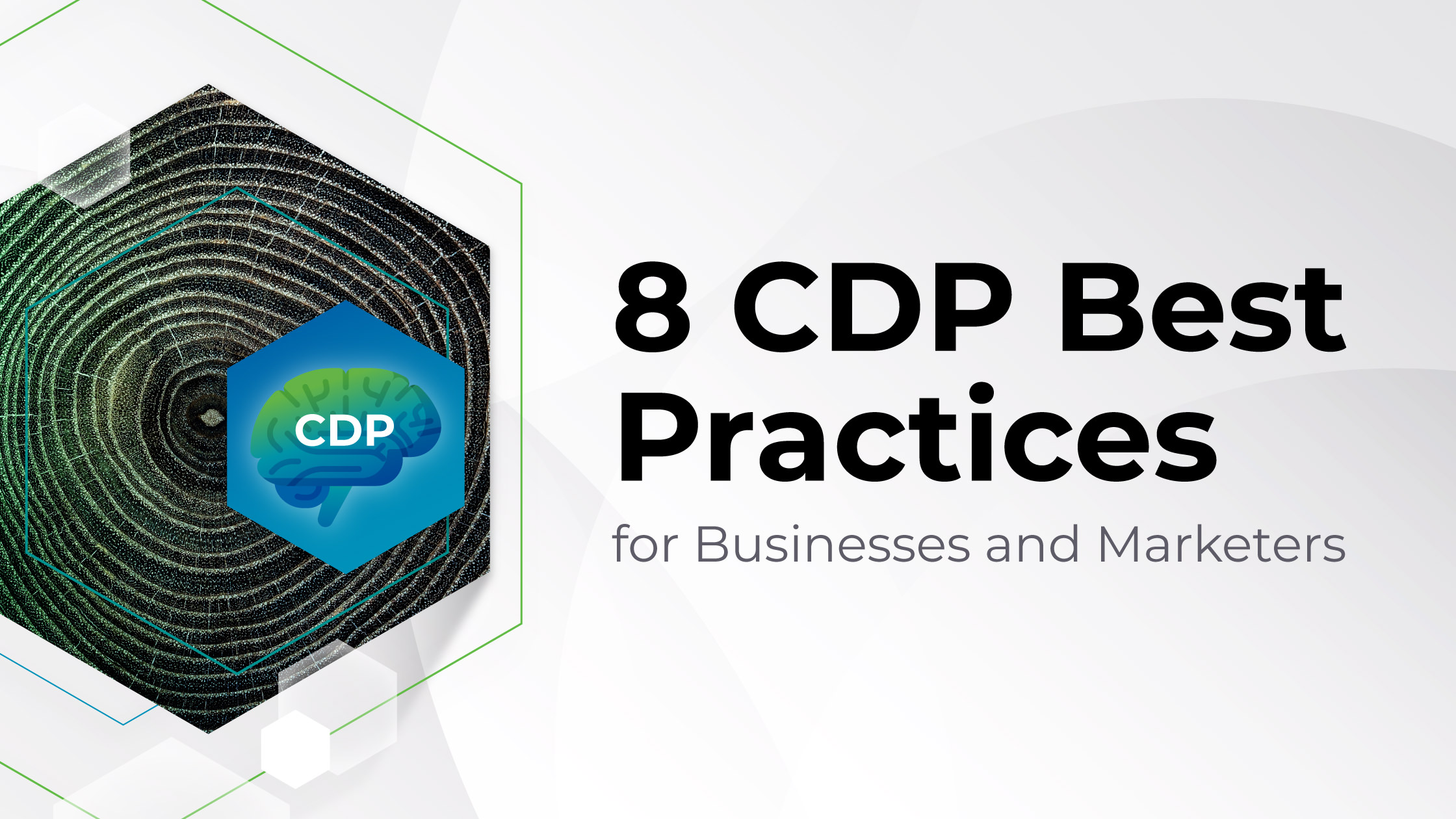 8 CDP Best Practices for Businesses and Marketers