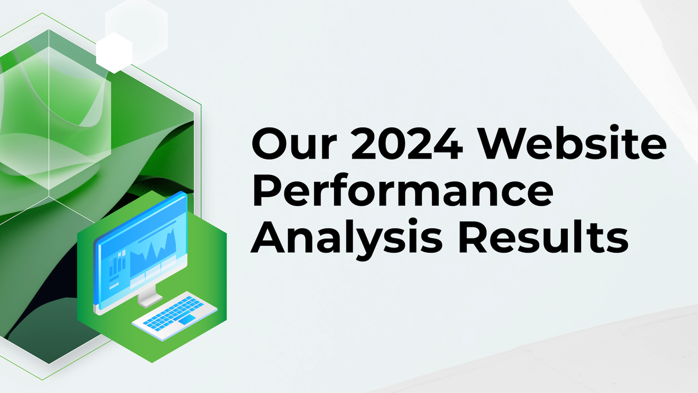 Our 2024 Website Performance Analysis Results